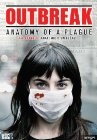 Outbreak: Anatomy of a Plague - трейлер и описание.