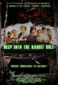Deep Into the Rabbit Hole - трейлер и описание.