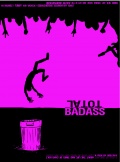 Total Badass - трейлер и описание.