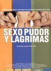 Sexo, pudor y lagrimas - трейлер и описание.