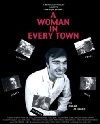 A Woman in Every Town - трейлер и описание.
