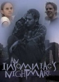 An Insomniac's Nightmare - трейлер и описание.