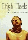 High Heels - трейлер и описание.
