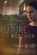 Future Weather - трейлер и описание.