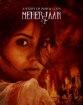 Meherjaan - трейлер и описание.