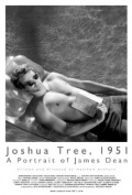 Joshua Tree, 1951: A Portrait of James Dean - трейлер и описание.