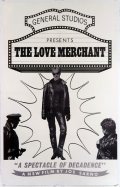 The Love Merchant - трейлер и описание.