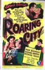 Roaring City - трейлер и описание.