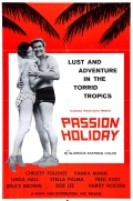 Passion Holiday - трейлер и описание.