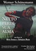 Netto Perde Sua Alma - трейлер и описание.