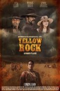 Yellow Rock - трейлер и описание.