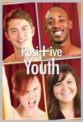 Positive Youth - трейлер и описание.