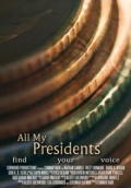 All My Presidents - трейлер и описание.