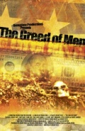 The Greed of Men - трейлер и описание.
