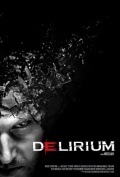 Delirium - трейлер и описание.
