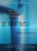 Le Train Bleu - трейлер и описание.