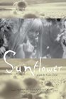 Sunflower - трейлер и описание.