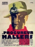 Le procureur Hallers - трейлер и описание.