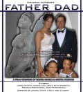 Father Dad - трейлер и описание.