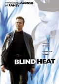 Blind Heat - трейлер и описание.
