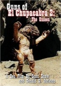 Guns of El Chupacabra II: The Unseen - трейлер и описание.