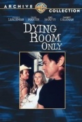 Dying Room Only - трейлер и описание.