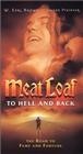Meat Loaf: To Hell and Back - трейлер и описание.