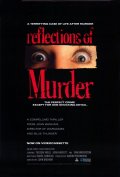 Reflections of Murder - трейлер и описание.
