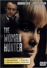 The Woman Hunter - трейлер и описание.
