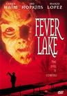 Fever Lake - трейлер и описание.