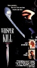 A Whisper Kills - трейлер и описание.