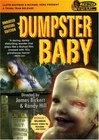 Dumpster Baby - трейлер и описание.