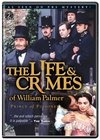 The Life and Crimes of William Palmer - трейлер и описание.