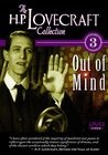 Out of Mind: The Stories of H.P. Lovecraft - трейлер и описание.