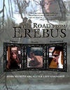 The Road from Erebus - трейлер и описание.