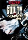 ECW Guilty as Charged 2001 - трейлер и описание.