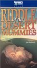 Riddle of the Desert Mummies - трейлер и описание.