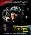 Pink Five - трейлер и описание.