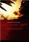 The Dark Gift - трейлер и описание.