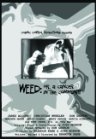 Weed: Or, A Cancer in the Community - трейлер и описание.