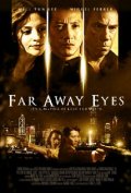 Far Away Eyes - трейлер и описание.
