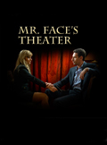 Театр Мистера Фэйса - трейлер и описание.