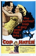 Cop Hater - трейлер и описание.