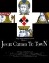 Jesus Comes to Town - трейлер и описание.