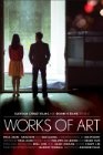 Works of Art - трейлер и описание.