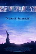 Dream in American - трейлер и описание.