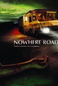 Nowhere Road - трейлер и описание.