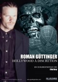 Roman Guttinger - Hollywood a discretion - трейлер и описание.