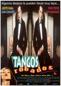 Украденные танго - трейлер и описание.