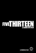 Five Thirteen - трейлер и описание.